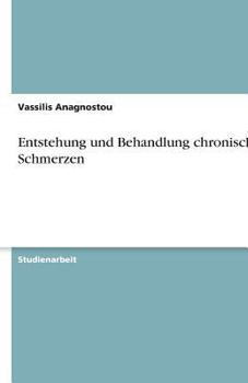 Paperback Entstehung und Behandlung chronischer Schmerzen [German] Book