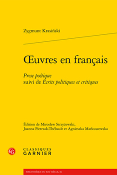 Paperback Oeuvres En Francais: Prose Poetique Suivi de Ecrits Politiques Et Critiques [French] Book