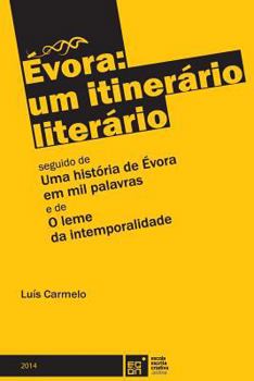 Paperback Évora: um itinerário literário [Portuguese] Book
