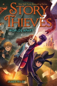 Worlds Apart - Book #5 of the Story Thieves