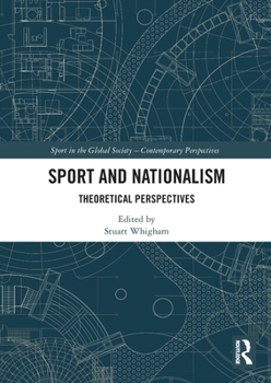 Paperback Sport and Nationalism: Theoretical Perspectives Book