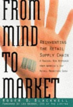 Hardcover From Mind to Market: Reinventing the Retail Supply Chain Book