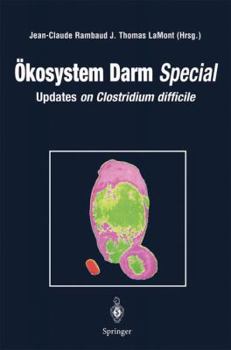 Paperback Ökosystem Darm Special: Updates on Clostridium Difficile Book