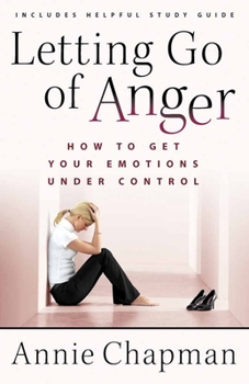 Paperback Letting Go of Anger: How to Get Your Emotions Under Control Book