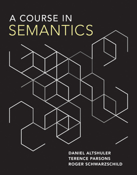 Hardcover A Course in Semantics Book