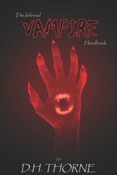 Paperback The Infernal Vampire Handbook Book