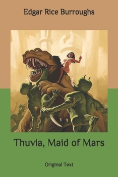 Paperback Thuvia, Maid of Mars: Original Text Book