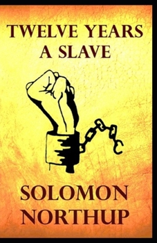 Paperback Twelve Years a Slave Illustrated Book