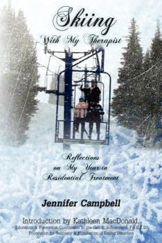 Paperback Skiing with My Therapist: Reflections on My Year in Residential Treatment Book