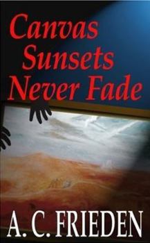 Paperback Canvas Sunsets Never Fade Book