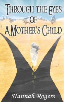 Paperback Through the Eyes of a Mother's Child Book