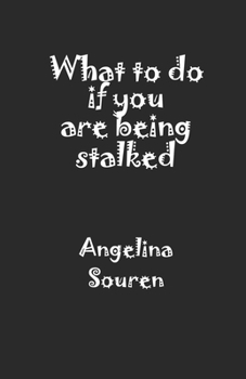Paperback What to do if you are being stalked Book