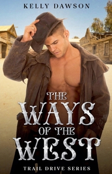 The Ways of the West (Trail Drive)