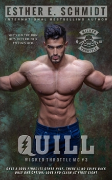 Quill: Wicked Throttle MC #3 - Book #3 of the Wicked Throttle MC