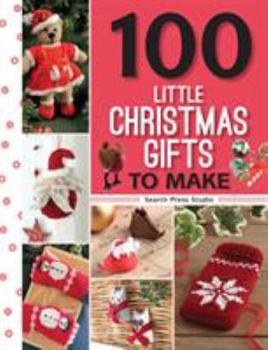 Paperback 100 Little Christmas Gifts to Make Book