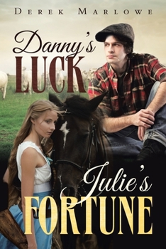 Paperback Danny's Luck. Julie's Fortune Book