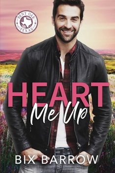 Paperback Heart Me Up: A Bent Oak, Texas Novel Book