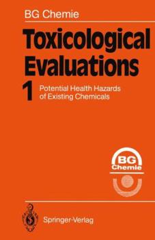 Paperback Toxicological Evaluations: Potential Health Hazards of Existing Chemicals Book