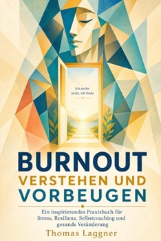 Paperback Burnout: Verstehen und vorbeugen (German Edition) [German] Book