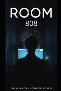 Paperback La Habitacion 808: El asesino solo necesita un testigo [Spanish] Book