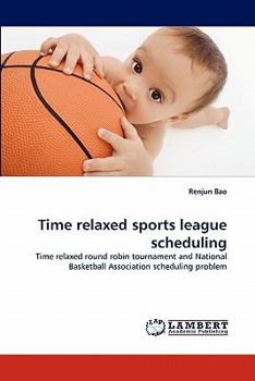 Paperback Time Relaxed Sports League Scheduling Book