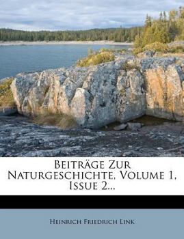 Paperback Beitrage Zur Naturgeschichte, Volume 1, Issue 2... [German] Book