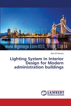 Paperback Lighting System In Interior Design for Modern administration buildings Book