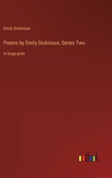 Hardcover Poems by Emily Dickinson, Series Two: in large print Book