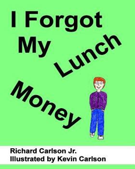 Paperback I Forgot My Lunch Money Book