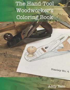 Paperback The Hand-Tool Woodworker's Coloring Book