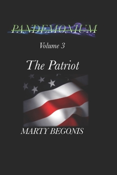 Paperback Pandemonium: Volume 3 The Patriot Book