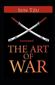 Paperback The Art of War Annotated Book