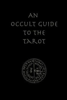 Paperback An Occult Guide to the Tarot Book