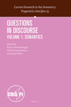 Hardcover Questions in Discourse: Volume 1: Semantics Book
