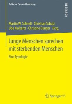 Paperback Junge Menschen Sprechen Mit Sterbenden Menschen: Eine Typologie [German] Book