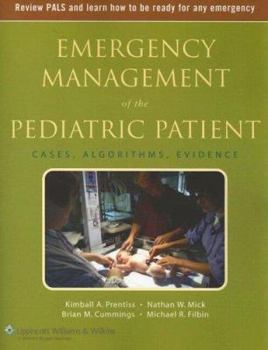 Hardcover Emergency Management of the Pediatric Patient: Cases, Algorithms, Evidence [With Pocket Card with Algorithms] Book