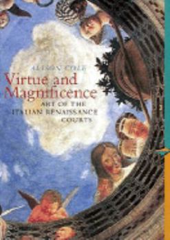 Paperback The Virtue and Magnificence: Art of the Italian Renaissance (Abrams Perspectives) Book