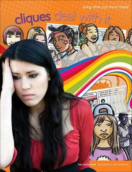 Hardcover Cliques: Deal with It Using What You Have Inside Book