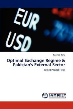 Paperback Optimal Exchange Regime & Pakistan's External Sector Book