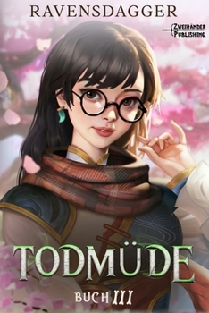 Paperback Todmüde 3: Ein LitRPG-Abenteuer [German] Book