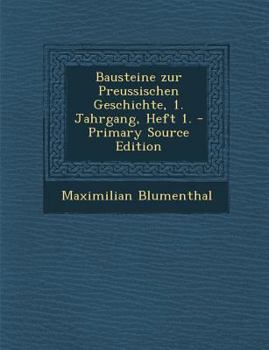 Paperback Bausteine Zur Preussischen Geschichte, 1. Jahrgang, Heft 1. [German] Book