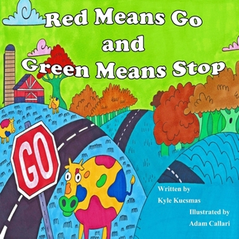 Paperback Red Means Go and Green Means Stop Book