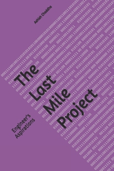 Paperback The Last Mile Project: Engineer's Aspirations Book
