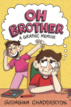 Library Binding Oh Brother: A Graphic Memoir Book