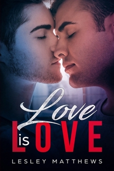 Paperback Love Is Love: An M/M coming-of-age love story Book