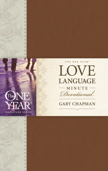 Hardcover The One Year Love Language Minute Devotional Book