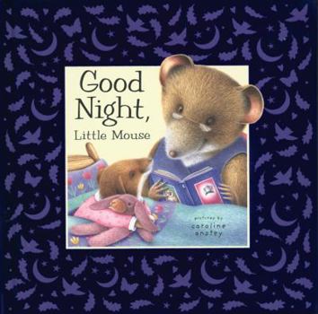 Hardcover Good Night, Little Mouse Book