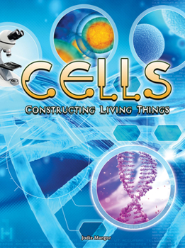 Paperback Cells: Constructing Living Things Book