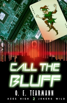 Call the Bluff - Book #2 of the Aces High, Jokers Wild