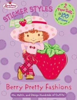 Paperback Strawberry Shortcake: Berry Pretty Fashions: Sticker Styles Book